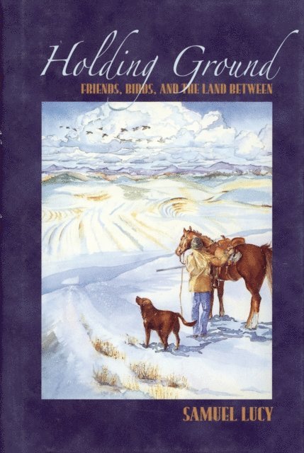 Sam Lucy - Holding Ground, E-bok