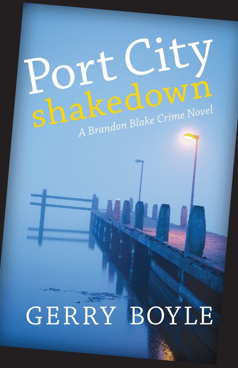Gerry Boyle - Port City Shakedown, Häftad