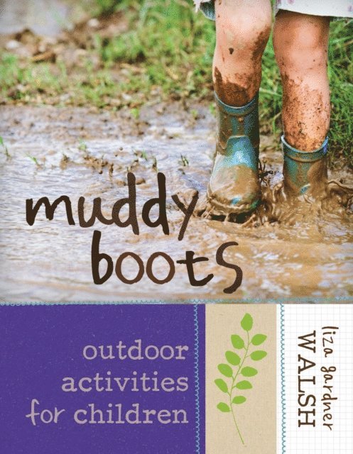 Liza Gardner Walsh - Muddy Boots, E-bok