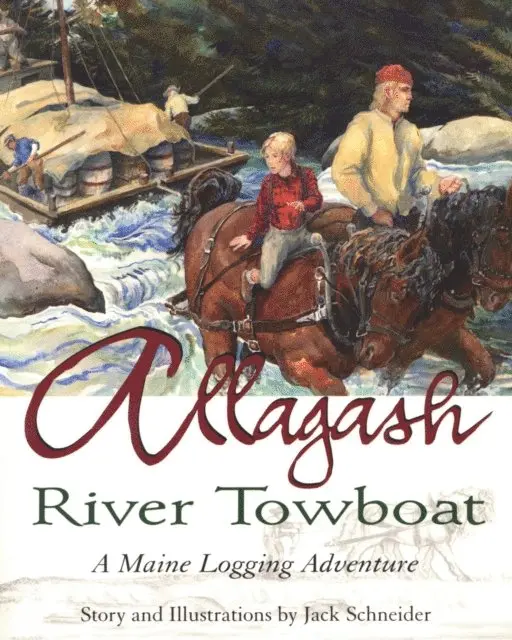 Jack Schneider - Allagash River Towboat, E-bok. Tillgänglighet: Lägg i varukorg
