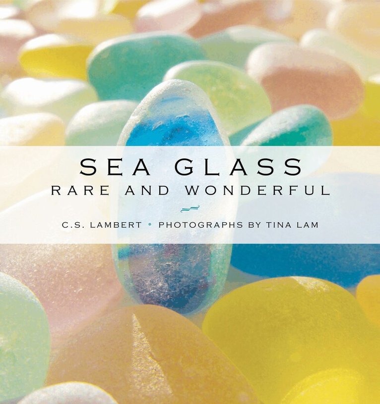 C. S. Lambert - Sea Glass, Inbunden