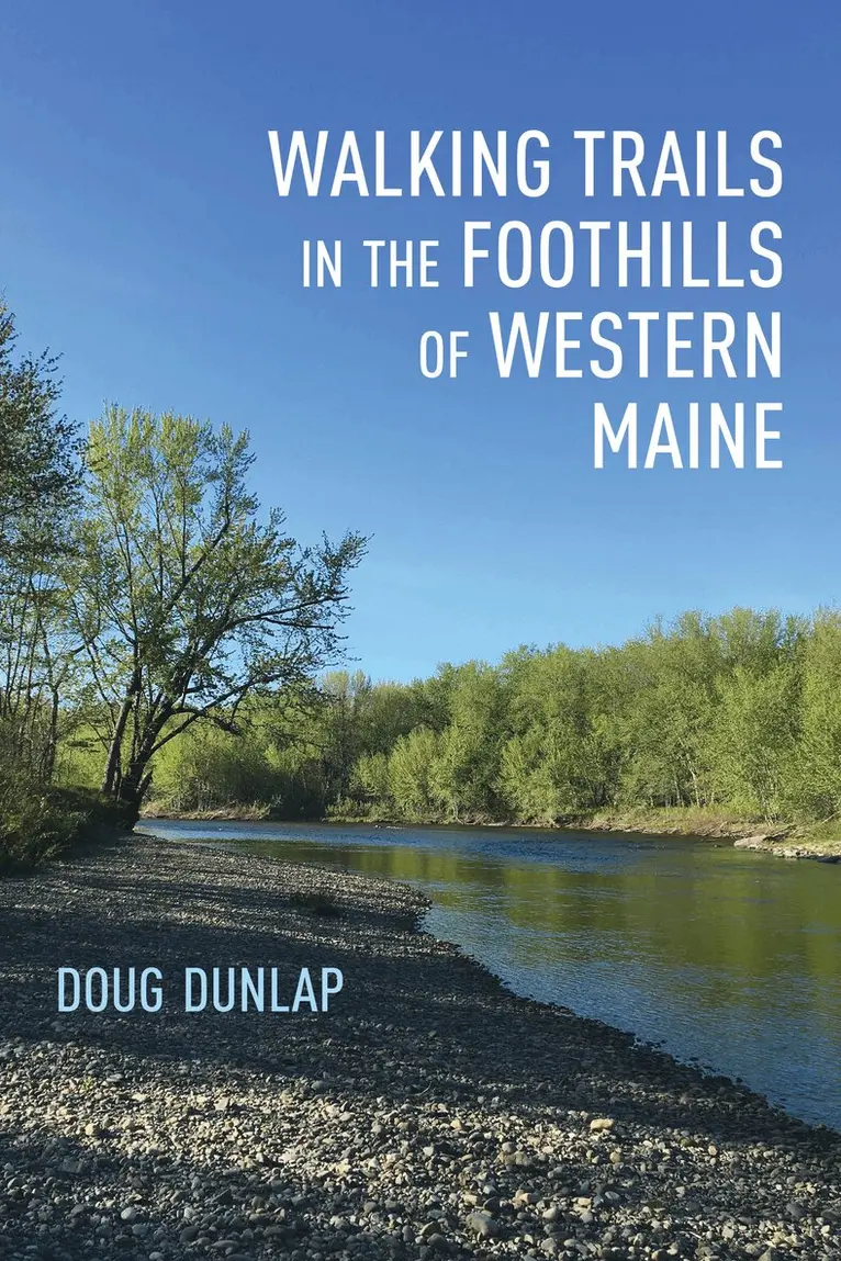 Doug Dunlap - Walking Trails in the Foothills of Western Maine, Häftad. Tillgänglighet: Lägg i varukorg