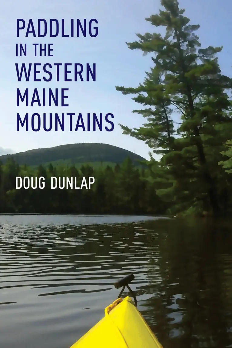 Doug Dunlap - Paddling in the Western Maine Mountains, Häftad. Tillgänglighet: Lägg i varukorg