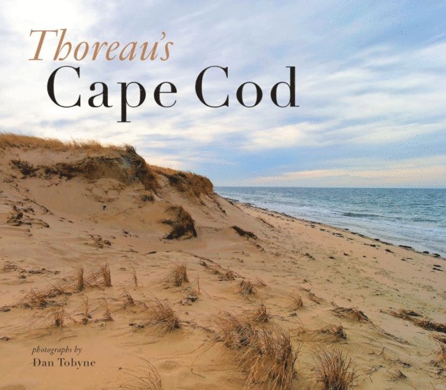Dan Tobyne - Thoreau's Cape Cod, E-bok