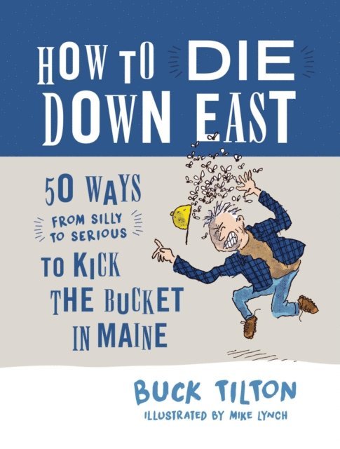 Buck Tilton - How to Die Down East, E-bok