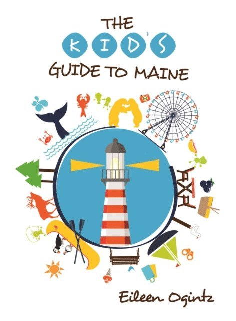 Eileen Ogintz - Kid's Guide to Maine, E-bok. Tillgänglighet: Lägg i varukorg