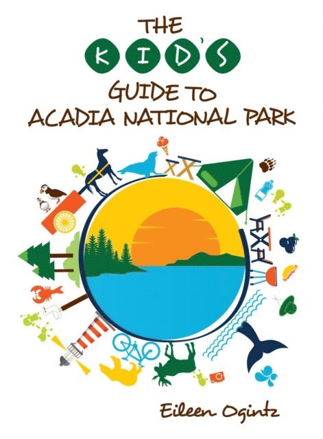 Eileen Ogintz - Kid's Guide to Acadia National Park, E-bok. Tillgänglighet: Lägg i varukorg