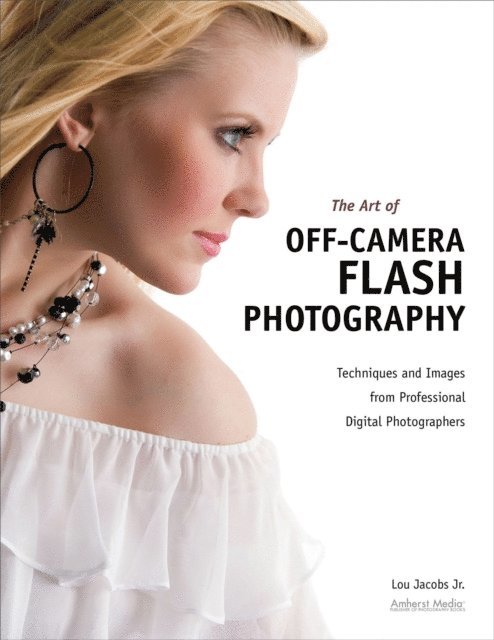 Lou Jacobs - Art of Off-Camera Flash Photography, E-bok. Tillgänglighet: Lägg i varukorg
