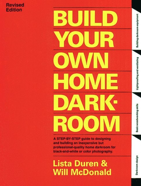 Will McDonald, Wil McDonald, Lista Duren - Build Your Own Home Darkroom, E-bok