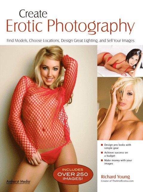 Richard Young - Create Erotic Photography, E-bok