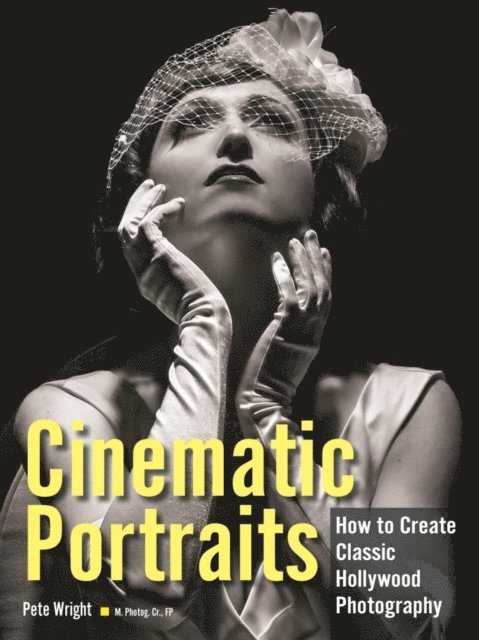 Pete Wright - Cinematic Portraits, E-bok
