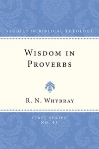 Wisdom in Proverbs