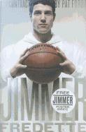 Pat Forde - The Contract: The Journey of Jimmer Fredette from the Playground to the Pros, Inbunden