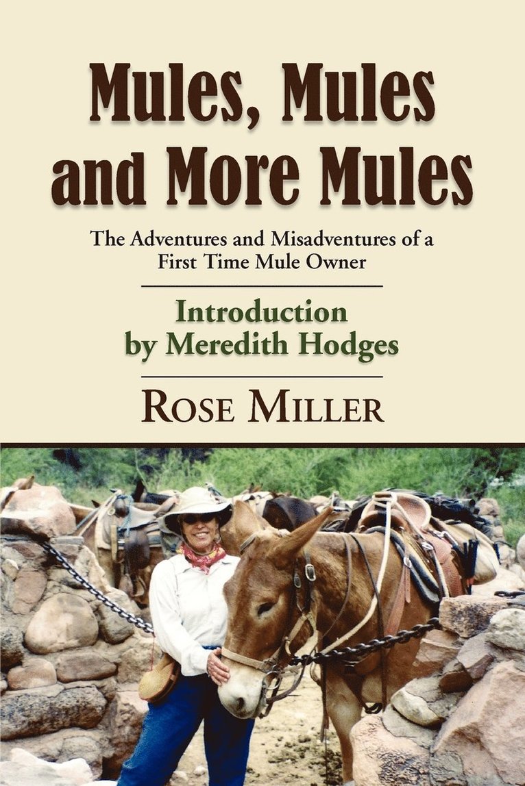 Rose Miller - Mules, Mules and More Mules, Häftad. Tillgänglighet: Lägg i varukorg