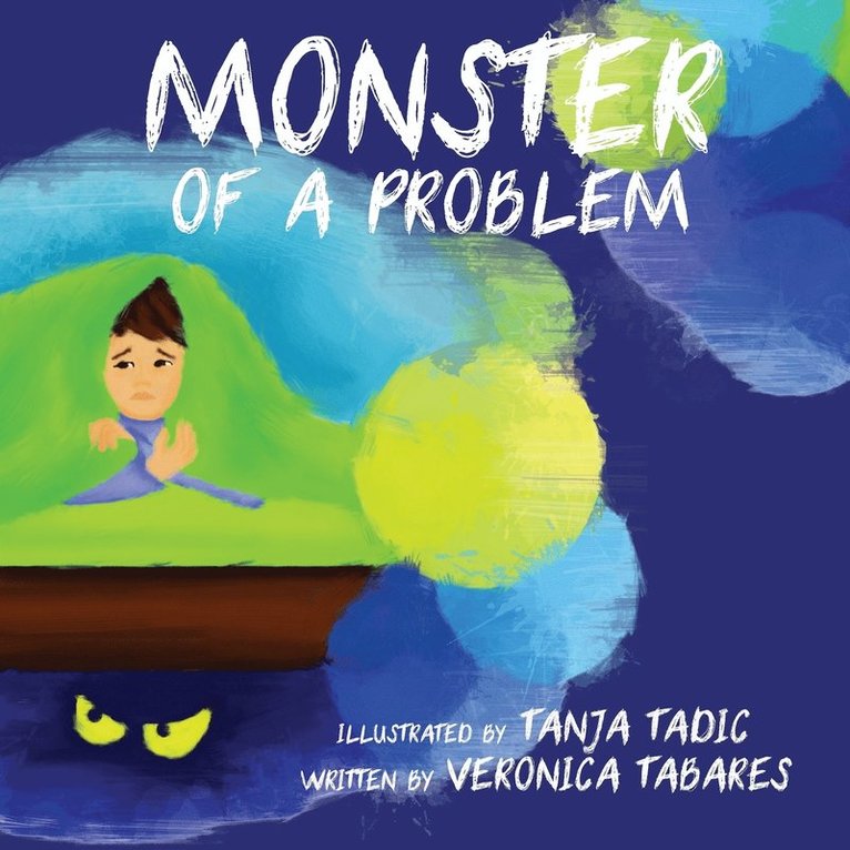 Veronica R Tabares - Monster of a Problem, Häftad