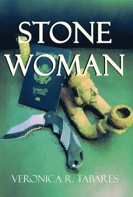 Veronica R Tabares - Stone Woman, Inbunden. Tillgänglighet: Lägg i varukorg