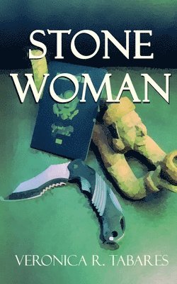 Veronica R Tabares - Stone Woman, Häftad. Tillgänglighet: Lägg i varukorg