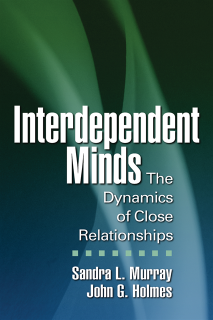 John G. Holmes, Sandra L. Murray - Interdependent Minds, E-bok