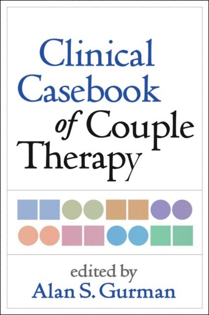 Alan S. Gurman - Clinical Casebook of Couple Therapy, E-bok