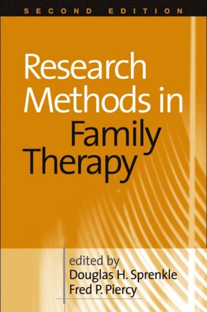 Fred P. Piercy, Douglas H. Sprenkle - Research Methods in Family Therapy, E-bok