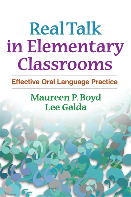 Lee Galda, Maureen P. Boyd - Real Talk in Elementary Classrooms, E-bok