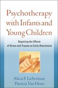 Psychotherapy with Infants and Young Children