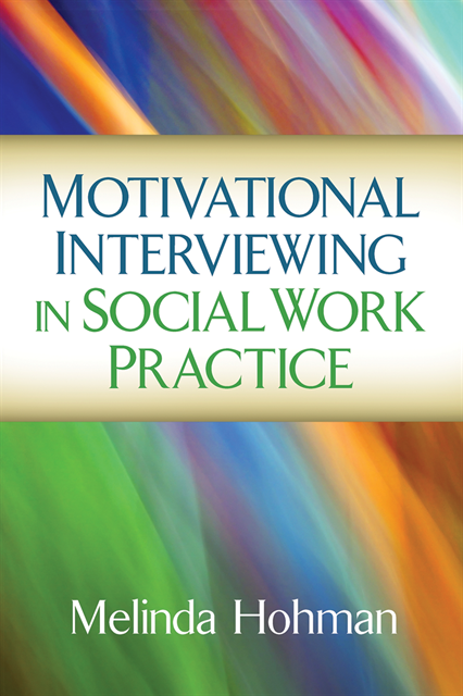 Melinda Hohman - Motivational Interviewing in Social Work Practice, E-bok