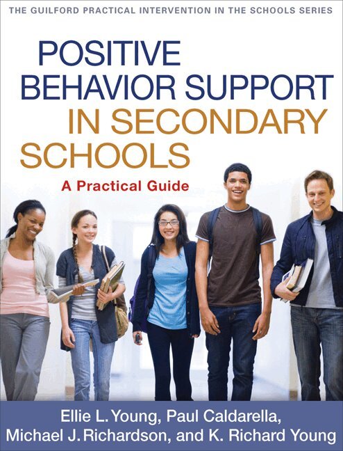 Ellie L. Young, Paul Caldarella, Michael J. Richardson, K. Richard Young - Positive Behavior Support in Secondary Schools, Häftad