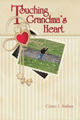 Connie L Hawkins - Touching Grandma's Heart, Häftad