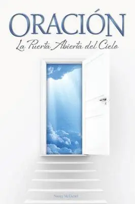 Nancy McDaniel - Oracion La Puerta Abierta del Cielo, Häftad. Tillgänglighet: Lägg i varukorg