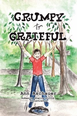 Ann Aschauer - Grumpy to Grateful, Häftad