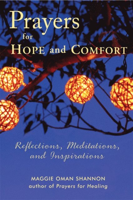 Maggie Oman Shannon - Prayers for Hope and Comfort, E-bok