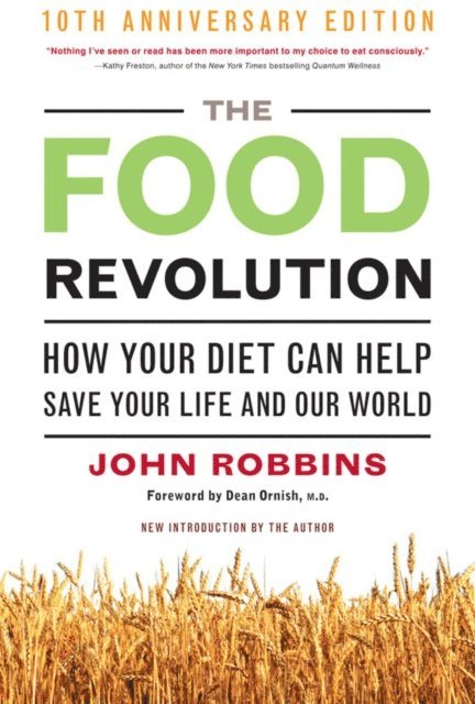 John Robbins - Food Revolution, E-bok