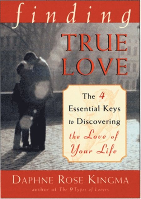 Daphne Rose Kingma - Finding True Love, E-bok