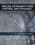Process Instrumentation, Control, and Dynamics