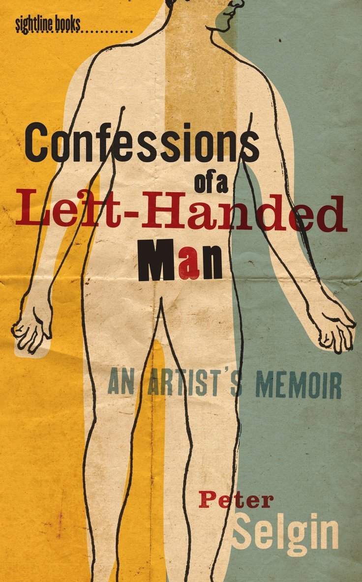 Peter Selgin - Confessions of a Left-Handed Man, Häftad. Tillgänglighet: Tillfälligt slut