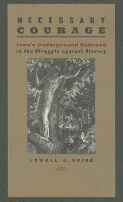 Lowell J. Soike - Necessary Courage, Häftad. Tillgänglighet: Tillfälligt slut