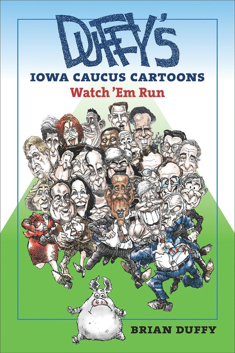 Brian Duffy - Duffy’s Iowa Caucus Cartoons, Häftad. Tillgänglighet: Tillfälligt slut