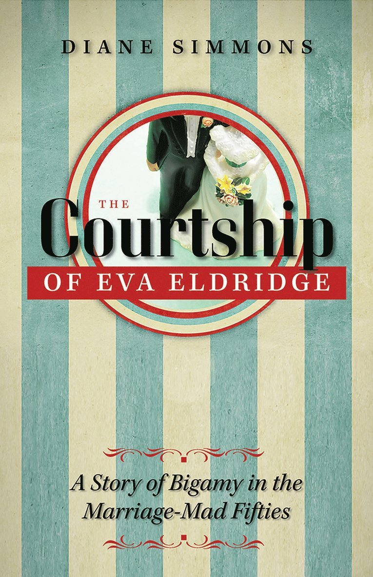 Diane Simmons - Courtship of Eva Eldridge, Häftad. Tillgänglighet: Tillfälligt slut