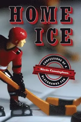 Kevin Cunningham - Home Ice, Häftad. Tillgänglighet: Tillfälligt slut
