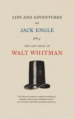 Walt Whitman - Life and Adventures of Jack Engle, Häftad. Tillgänglighet: Tillfälligt slut
