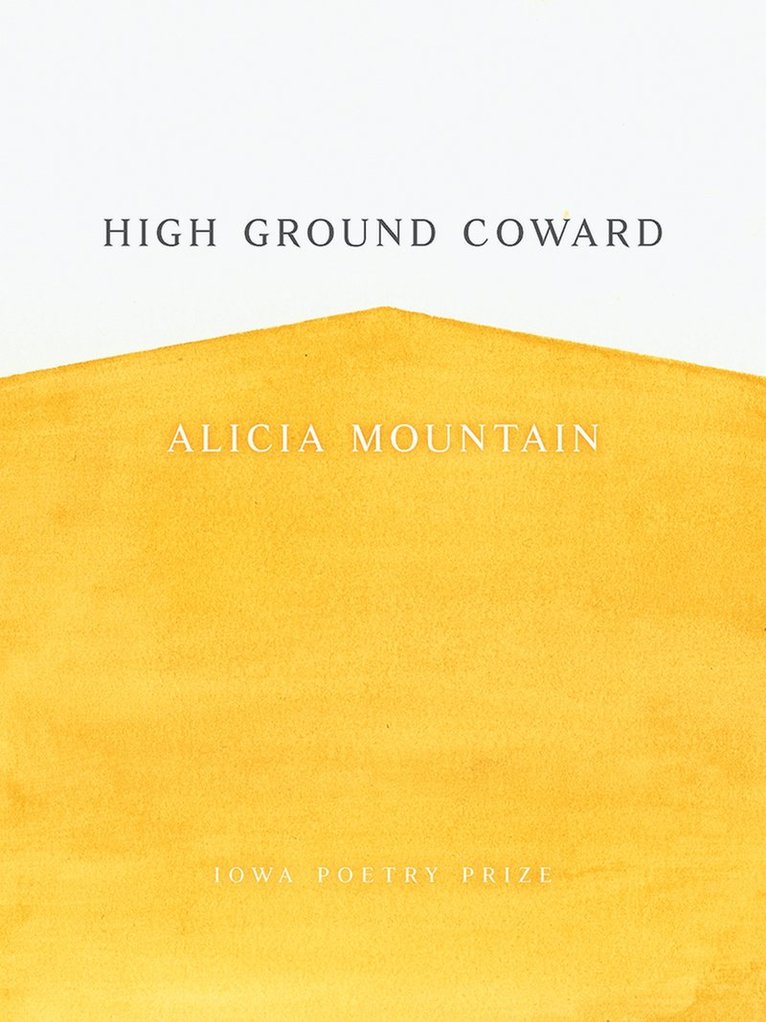 Alicia Mountain - High Ground Coward, Häftad. Tillgänglighet: Tillfälligt slut
