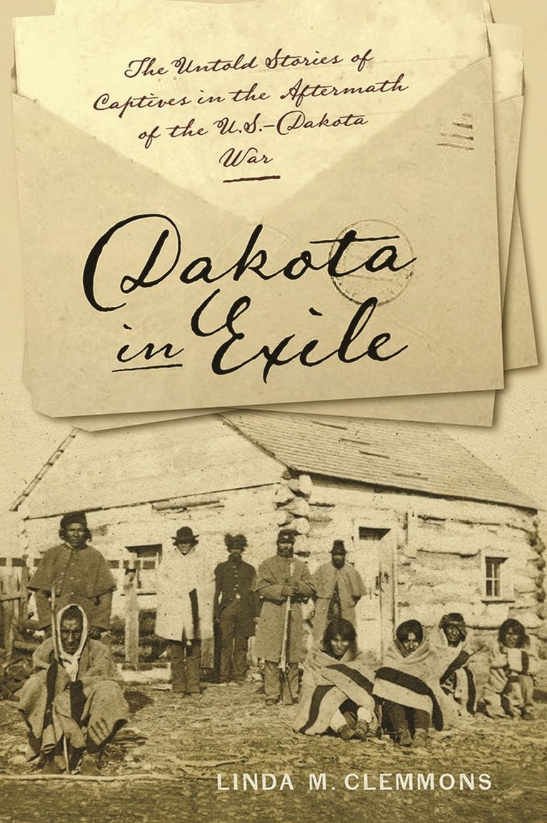 Linda M. Clemmons - Dakota in Exile, Häftad