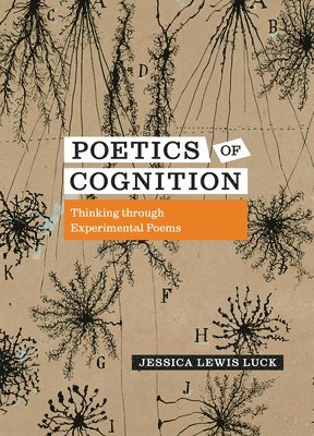 Jessica Lewis Luck - Poetics of Cognition, Häftad