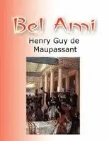Henry Guy Maupassant, Carl McHills Longway - Bel Ami, Häftad. Tillgänglighet: Lägg i varukorg