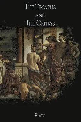 Plato, Christian Schulen - Timaeus and The Critias, Häftad. Tillgänglighet: Lägg i varukorg