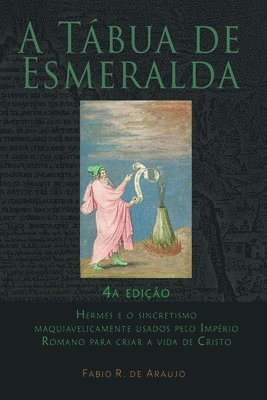 Fabio R de Araujo - Tábua de Esmeralda, Häftad