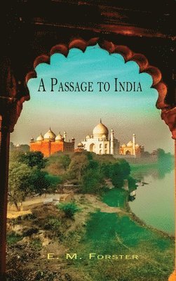 E M Forster - Passage to India, Inbunden