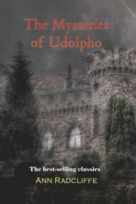 Ann Ward Radcliffe - Mysteries of Udolpho, Häftad
