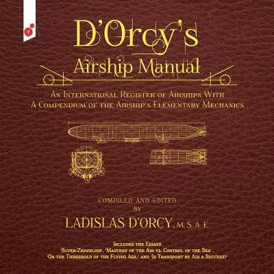 Ladislas Emile D'Orcy - D'Orcy's Airship Manual, Häftad. Tillgänglighet: Lägg i varukorg